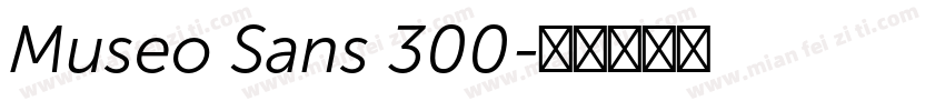 Museo Sans 300字体转换